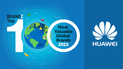 Huawei debuta en la lista de BrandZs Top 100 Global Brands del 2015